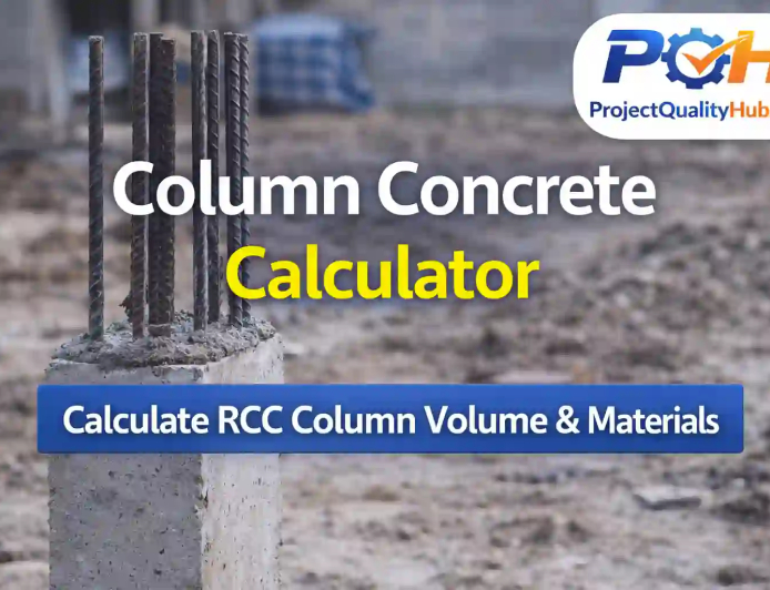 Column Concrete Calculator – Calculate RCC Column Volume & Materials Easily