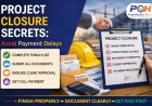 Project Closure Secrets: Avoid Payment Delays