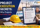 Project Execution Secrets: Why Projects Actually Fail